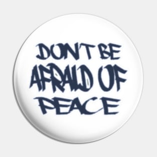 peace phrase in graffiti Pin