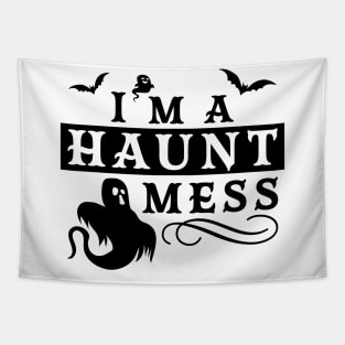 I'm A Haunt Mess Halloween Funny Design Tapestry