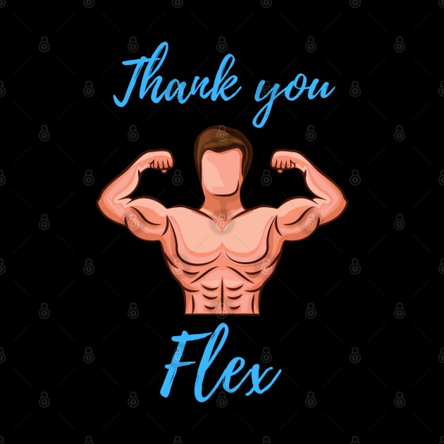 Thank You Flex by isstgeschichte