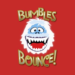 Bumbles Bounce T-Shirt