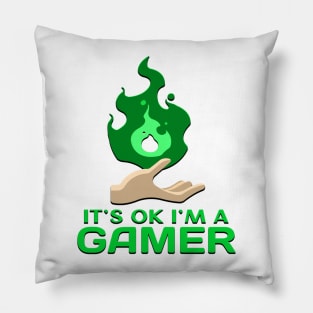 Its Ok Im A Gamer Green Pillow