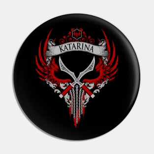 KATARINA - LIMITED EDITION Pin