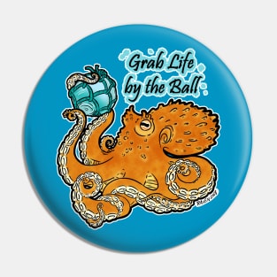 Grab Life By the Ball Pin