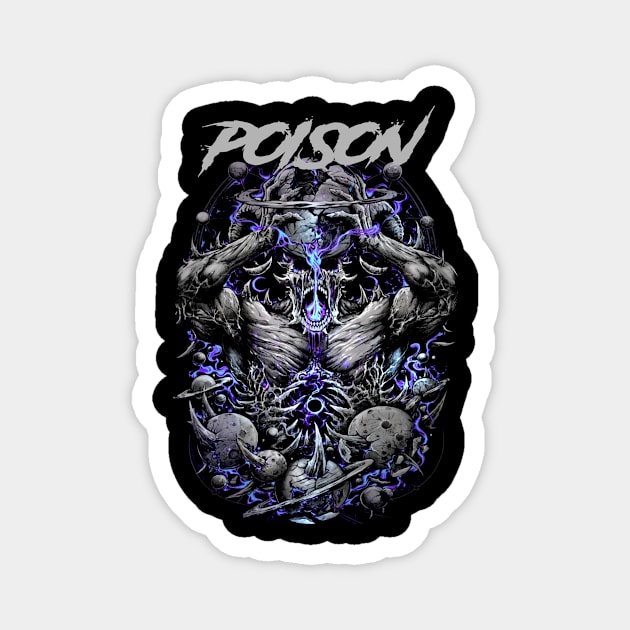 POISON BAND MERCHANDISE Magnet by Rons Frogss