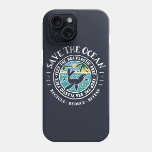 Save The Ocean Sea lion - Keep The Sea Plastic Free - Beach Scene. Phone Case