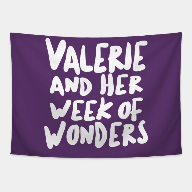 Valerie And Her Week Of Wonders Tapestry by DankFutura