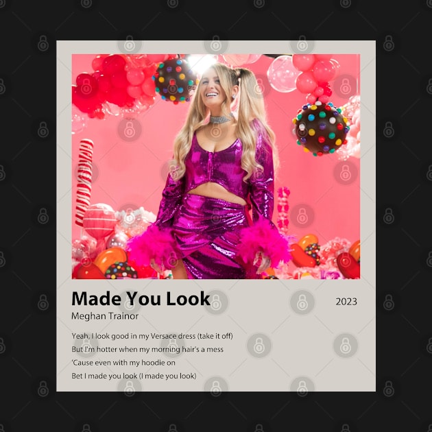 Made You Look - Meghan Trainor by thestanstore