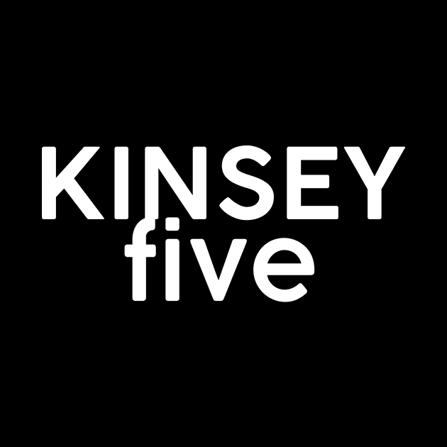 Kinsey Five by TheGentlemanPeacock