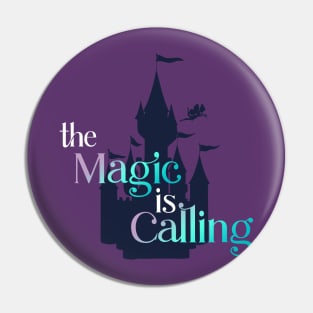 Magic is Calling... Pin