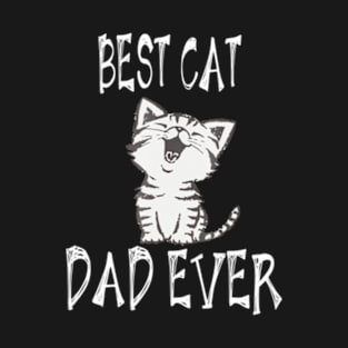 Best Cat Dad Ever Fathers T-Shirt