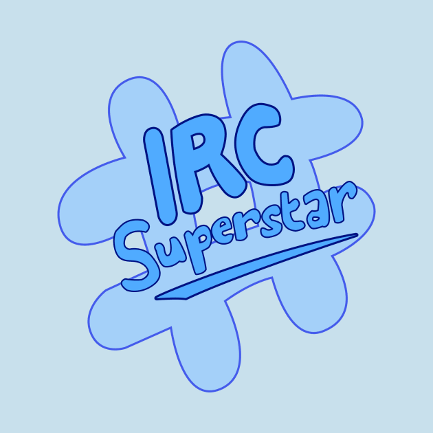 IRC Superstar by adorpheus