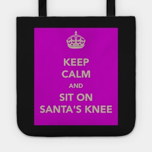 Keep Calm and Sit on Santa's Knee Tote