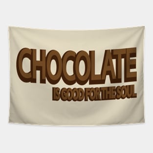 Chocolate Is Good For The Soul Tapestry