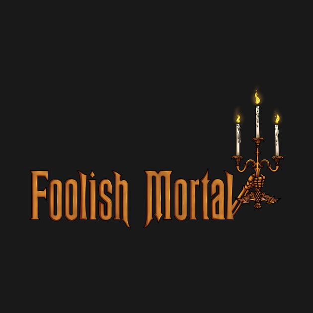 Foolish Mortal by twotigermoon