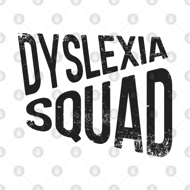 Dyslexia Squad by Zen Cosmos Official