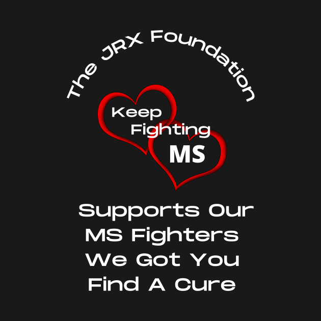 MS Awareness and The JRX Foundation by JrxFoundation