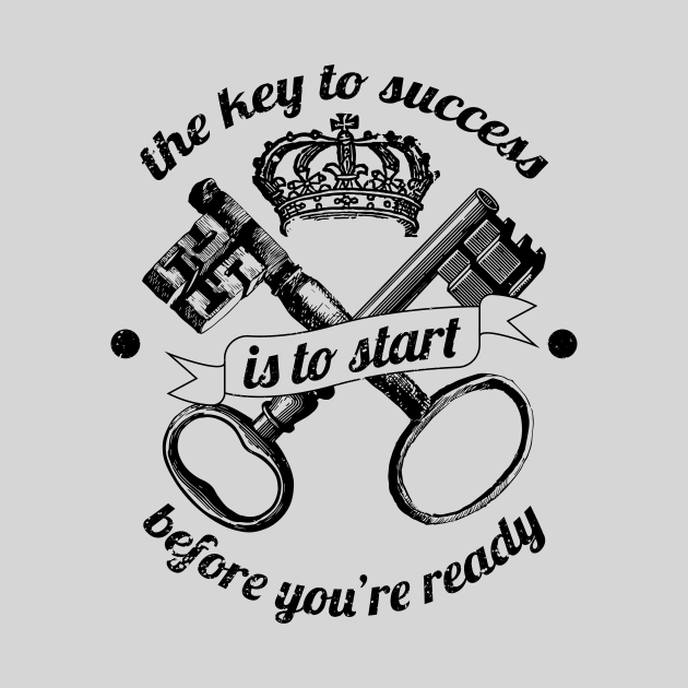 The key success is to start before you are ready by thecolddots