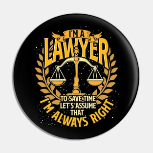 Funny Attorney Law Lover Adcocate Lawyer Pin