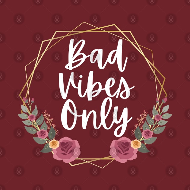 Bad Vibes by Nicole's Awkward Adventures