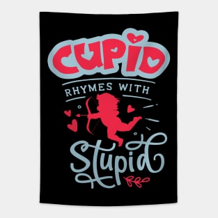 Cupid Rhymes with Stupid Tapestry