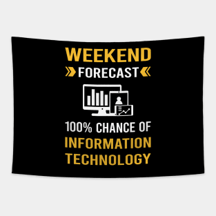 Weekend Forecast Information Technology Tapestry