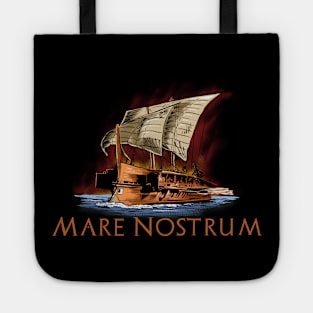 Ancient Rome Trireme - Mediterranean Sea - Mare Nostrum Tote