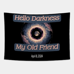 Hello Darkness My Old Friend Solar Eclipse Of April 8 2024 Tapestry