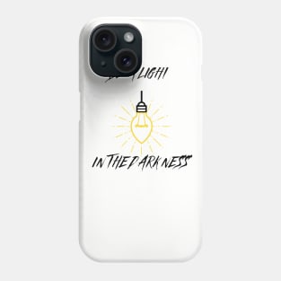 llight in the darkness Phone Case