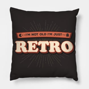 Not Old School Just Retro Pillow