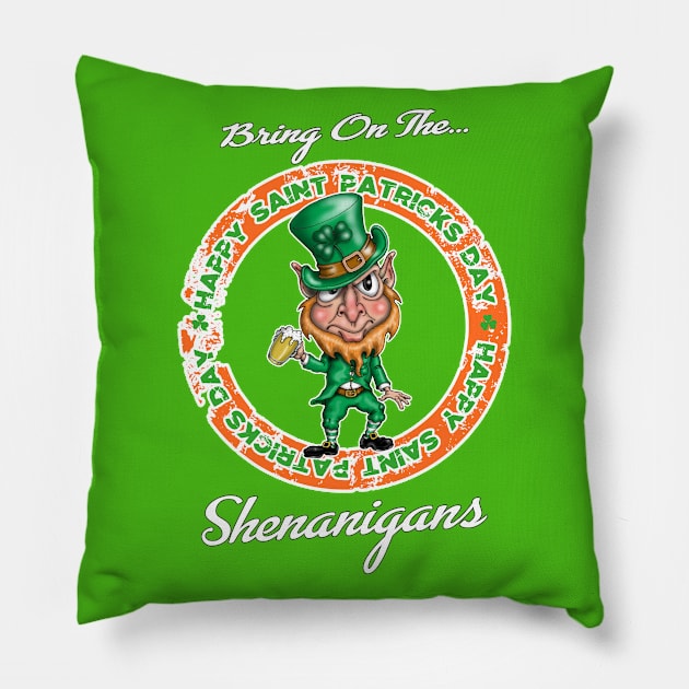 Let the shenanigans begin Pillow by Status71