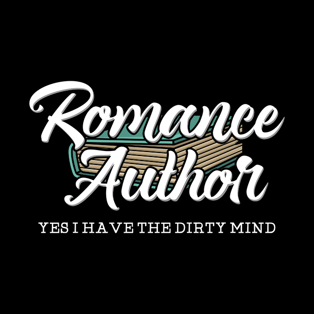 Romance author by TheBestHumorApparel