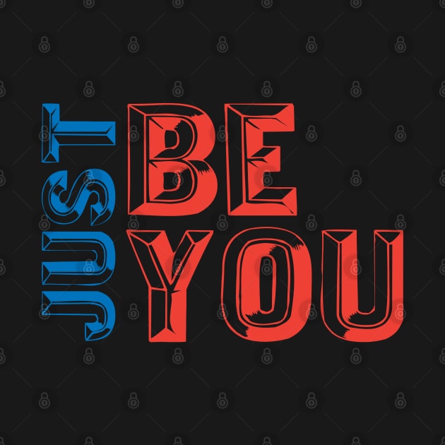 Just be you by Litho