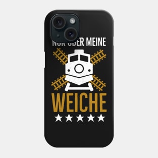 Lokführer Weiche lustige Eisenbahner Sprüche Phone Case