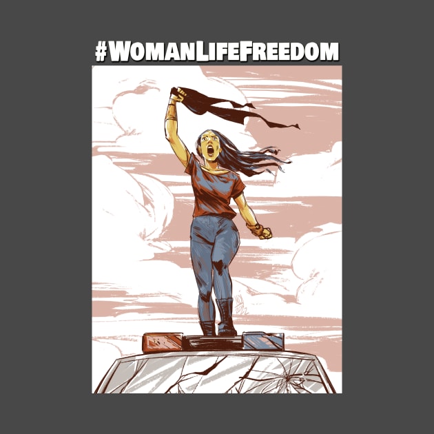 Woman life freedom by markodjeska