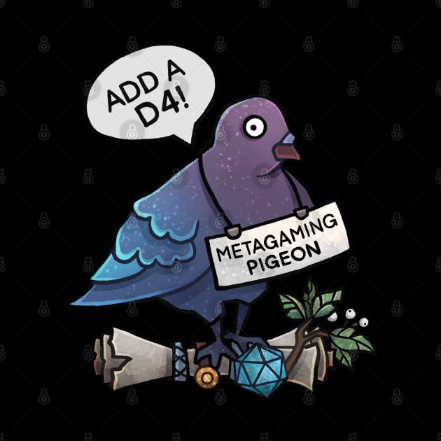 Metagaming Pigeon with a D4! by keyvei