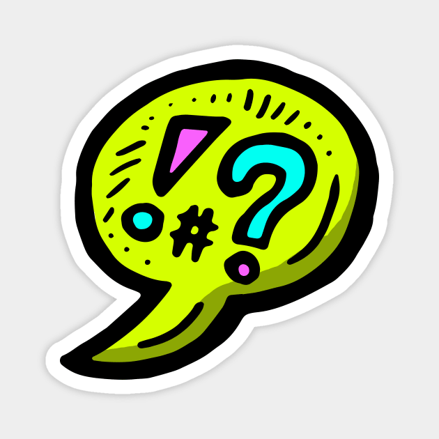 Speech Bubble Magnet by VANDERVISUALS