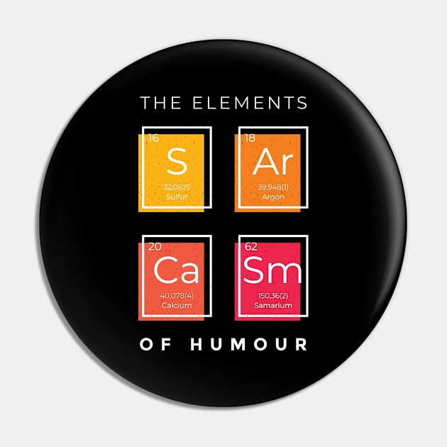 Funny Elemental Sarcasm Pin by BamBam