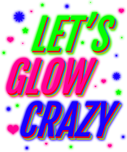 'Lets Glow Crazy 80s' Awesome Eighties Vintage Gift Magnet