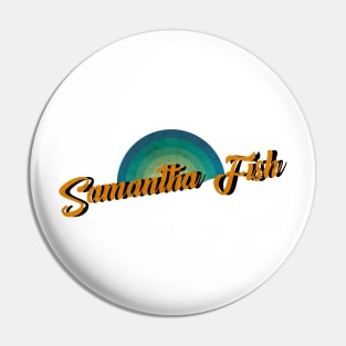 vintage retro Samantha Fish Pin