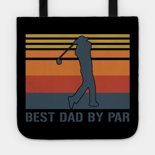 Best Dad By Par Fathers Day Gifts Tote