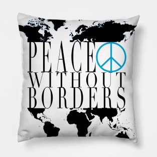 Peace Without Borders Pillow