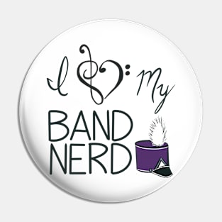 I love my band nerd purple Pin