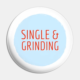 single and grinding Pin