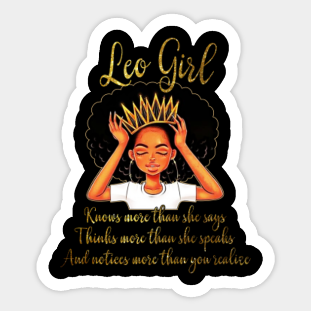 Leo Girls Are Born In July 23 August 22 T Shirt Black Zodiac Queen Birthday Black Women Pegatina Teepublic Mx