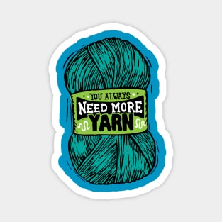 You always need more turquoise yarn Magnet