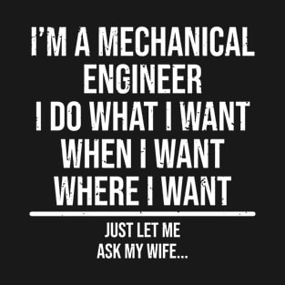 Funny Mechanical Engineer Husband Wife T-shirt T-Shirt