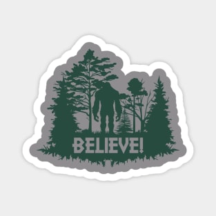 I Believe in BIGFOOT Magnet