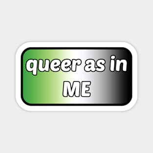 Queer as in... Me - Aromantic Flag Magnet