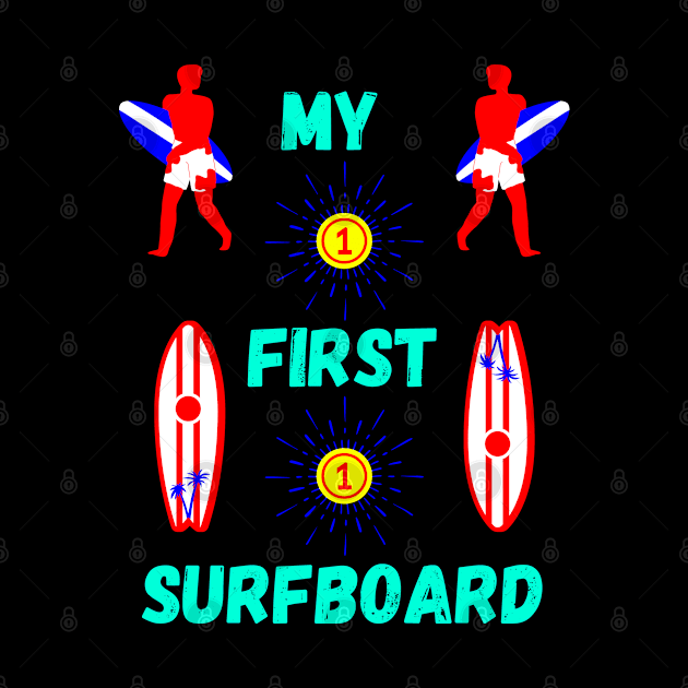 My First Surfboard by ASOR14