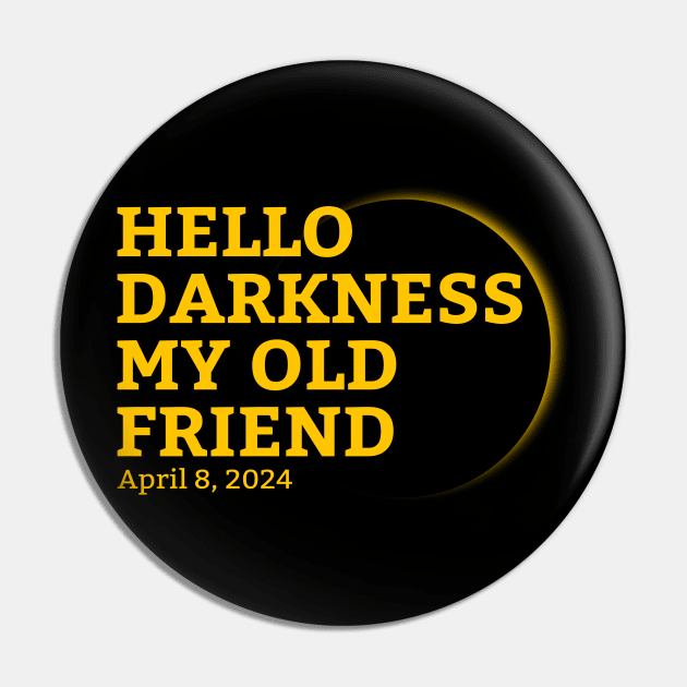 Hello Darkness My Old Friend - Simple Typograph Pin by Retusafi